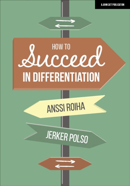 Book cover of: How To Succeed in Differentiation: The Finnish Approach. By: Anssi Roiha