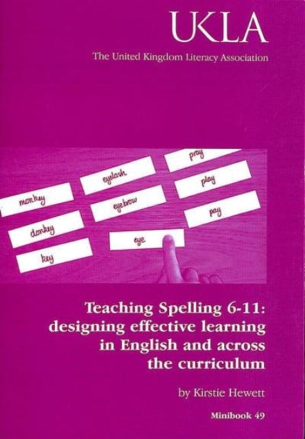 Book cover of: Teaching Spelling 6-11. By: Kirstie Hewett