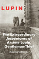 Book cover of: Extraordinary Adventures of Arsene Lupin. By: Maurice Leblanc, Maurice LeBlanc
