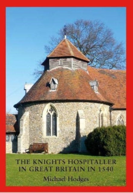 Book cover of: Knights Hospitaller in Great Britain in 1540
