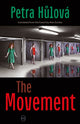 Book cover of: Movement. By: Petra Hulova
