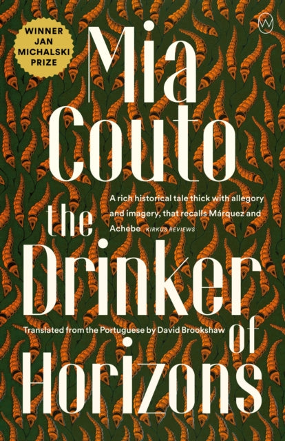 Book cover of: Drinker of Horizons. By: Mia Couto