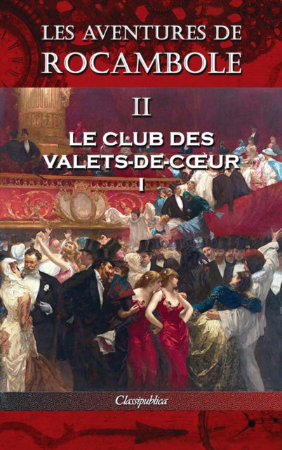 Book cover of: Les aventures de Rocambole II. By: Ponson du Terrail