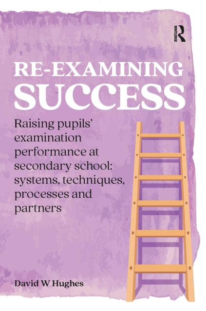 Book cover of: Re-examining Success. By: David Hughes