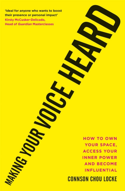 Book cover of: Making Your Voice Heard. By: Connson Chou Locke