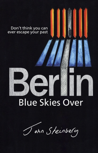 Book cover of: Blue Skies Over Berlin. By: John Steinberg