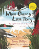 Book cover of: When Cherry Lost Terry. By: Penny Philips