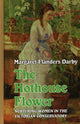 Book cover of: Hothouse Flower. By: DARBY