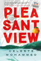 Book cover of: Pleasantview. By: Celeste Mohammed