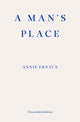 Man's Place – WINNER OF THE 2022 NOBEL PRIZE IN LITERATURE