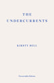 Book cover of: Undercurrents. By: Kirsty Bell