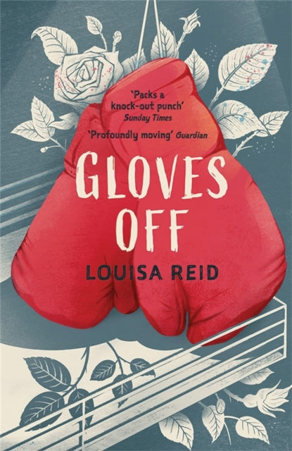 Gloves Off 9781913101862 Louisa Reid