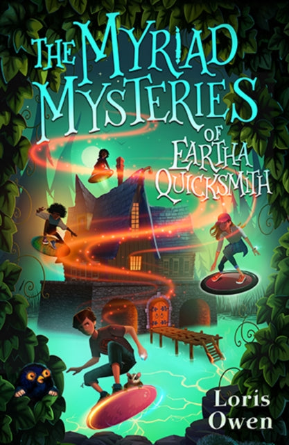Book cover of: Myriad Mysteries of Eartha Quicksmith. By: Loris Owen