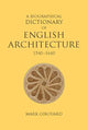 Biographical Dictionary of English Architecture, 1540-1640