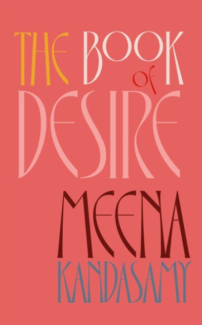 Book cover of: Book of Desire. By: Meena Kandasamy