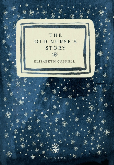 Book cover of: Old Nurse's Story. By: Elizabeth Cleghorn Gaskell