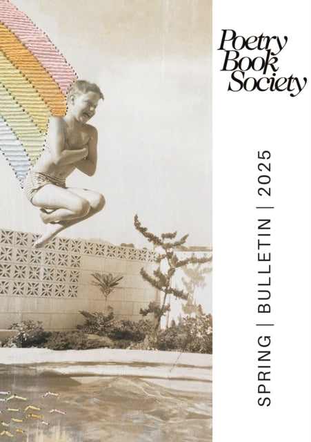 Book cover of: Poetry Book Society Spring 2025 Bulletin