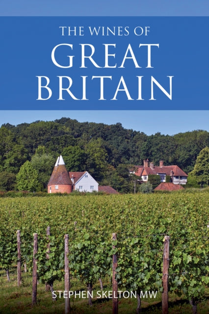 Book cover of: Wines of Great Britain. By: SKELTON