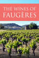 Book cover of: Wines of Faugeres. By: GEORGE