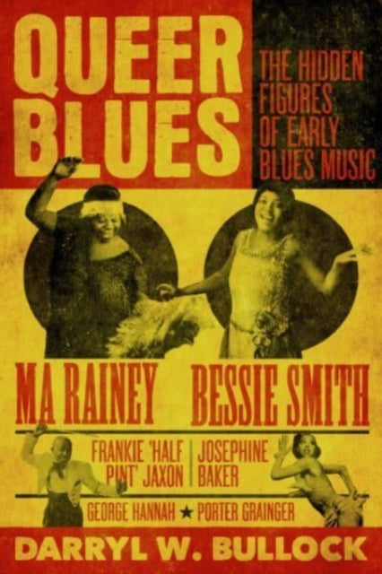 Queer Blues, The Hidden Figures of Early Blues Music - A Guardian Best Book of 2023