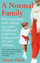 Book cover of: Normal Family. By: Chrysta Bilton