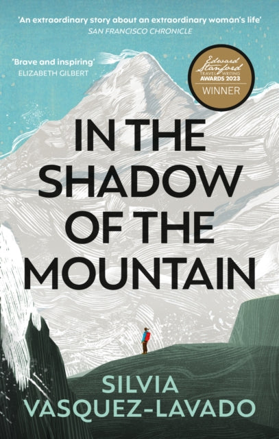In The Shadow of the Mountain 9781913183790 Silvia Vasquez-Lavado