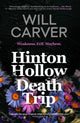 Hinton Hollow Death Trip 9781913193300 Will Carver