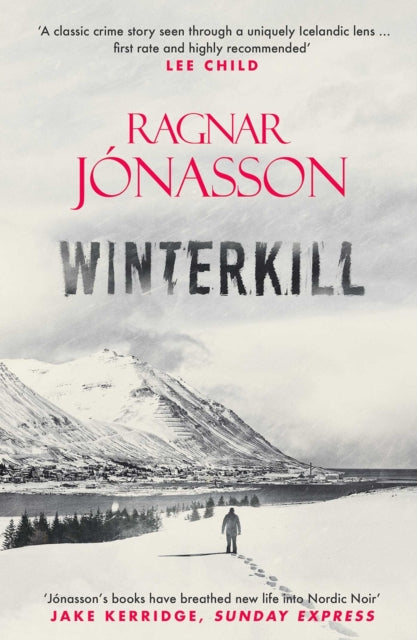 Book cover of: Winterkill. By: Ragnar Jónasson