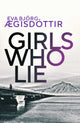 Girls Who Lie 9781913193737 Eva Bjorg Ægisdóttir