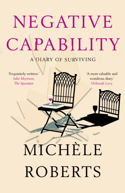 Book cover of: Negative Capability. By: Michèle Roberts