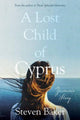 Book cover of: Lost Child of Cyprus. By: Steve Baker