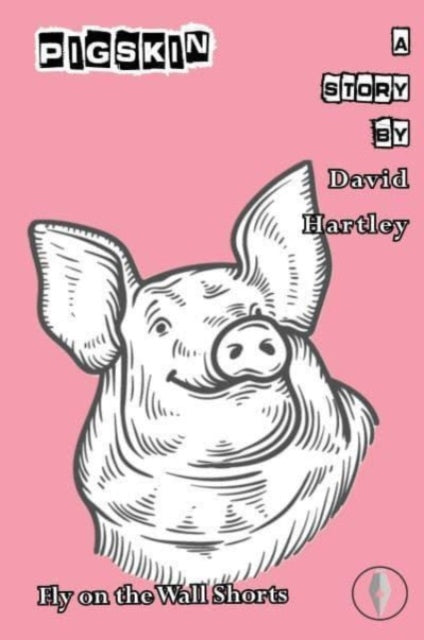 Book cover of: Pigskin. By: Hartley