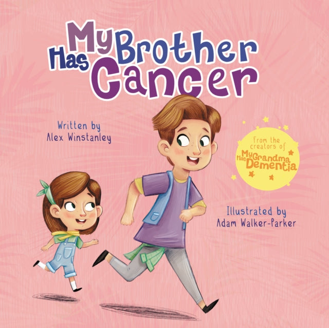Book cover of: My Brother Has Cancer