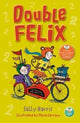 Book cover of: Double Felix. By: Sally Harris; Maria Serrano