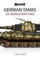 Book cover of: GERMAN TANKS OF WORLD WAR TWO. By: Craig Moore