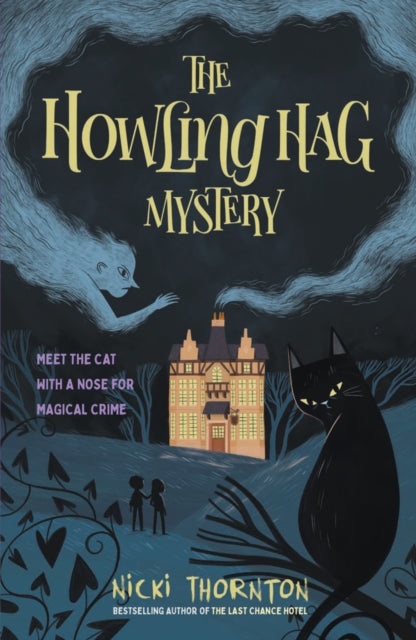 Book cover of: Howling Hag Mystery. By: Nicki Thornton