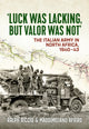 Book cover of: Luck Was Lacking, But Valour Was Not. By: Ralph Riccio