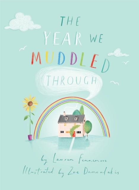 Book cover of: Year We Muddled Through