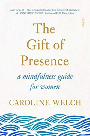 The Gift of Presence