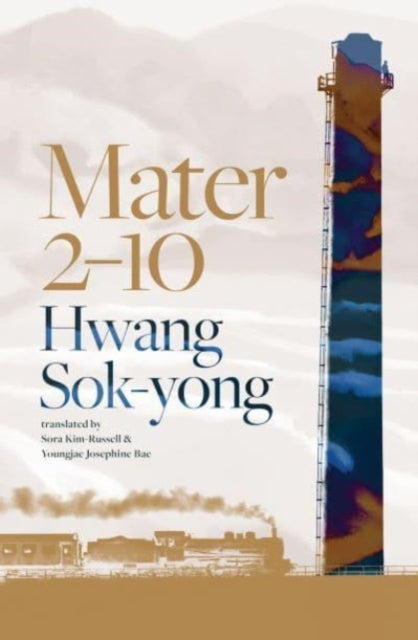 Book cover of: Mater 2-10. By: Hwang Sok-yong