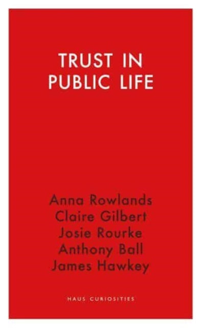 Book cover of: Trust in Public Life. By: James Hawkey