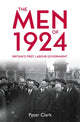 Book cover of: Men of 1924. By: Peter Clark