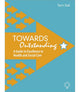 Book cover of: Towards Outstanding. By: Terri Salt