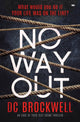 Book cover of: No Way Out. By: DC Brockwell