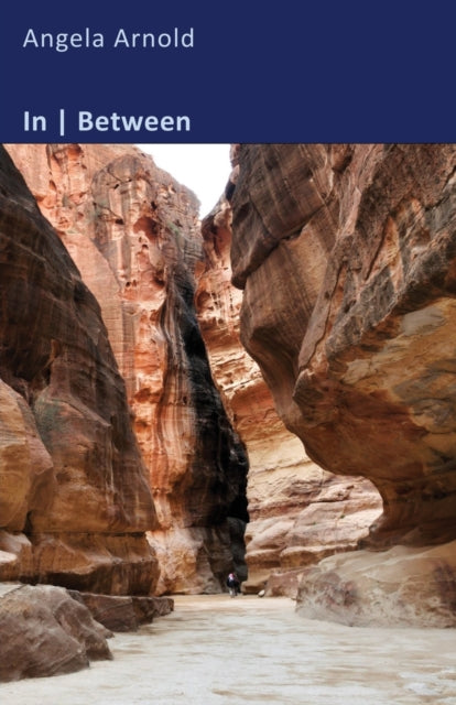 Book cover of: In | Between. By: Angela Arnold