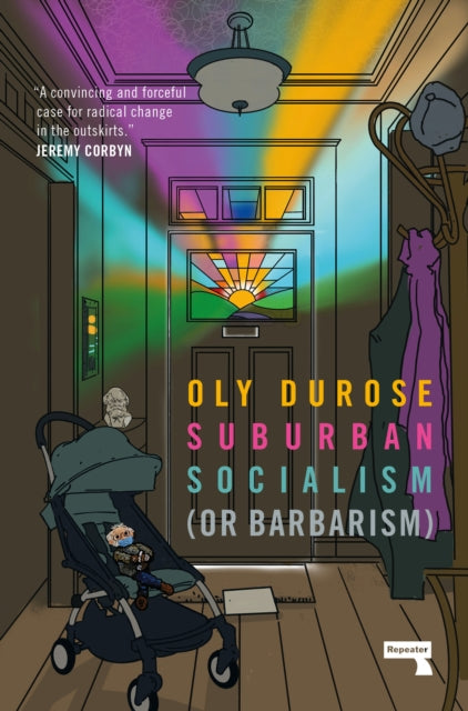 Book cover of: Suburban Socialism. By: Oly Durose