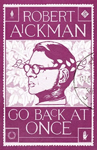 Book cover of: Go Back at Once. By: Robert Aickman