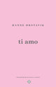 Ti Amo 9781913505486 ORSTAVIK