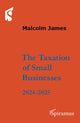 Book cover of: Taxation of Small Businesses. By: Malcolm James