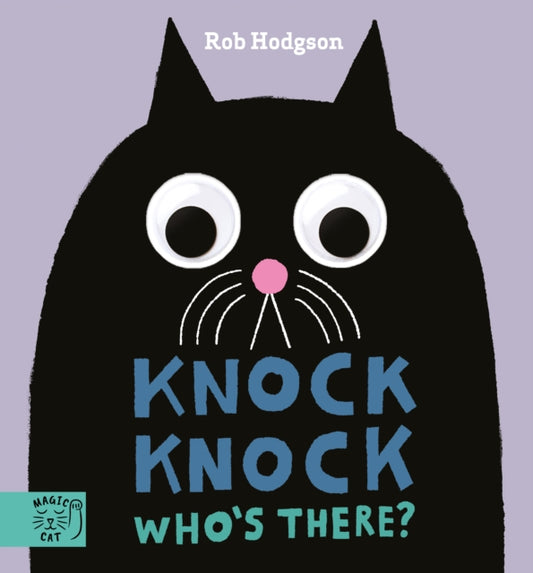 Book cover of: Knock Knock…Who's There?. By: Rob Hodgson